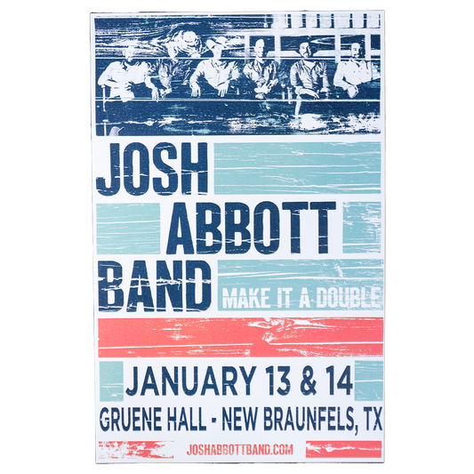 Concert poster for Josh Abbott Band performing at Gruene Hall in New Braunfels, TX.