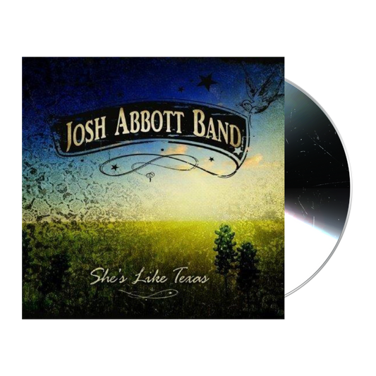 CD album cover for Josh Abbott Band’s ’She’s Like Texas’.