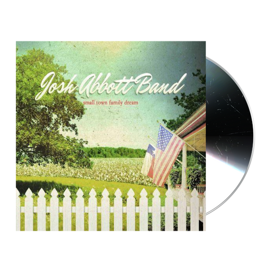 CD album cover for the Josh Abbott Band featuring a white picket fence and American flag.